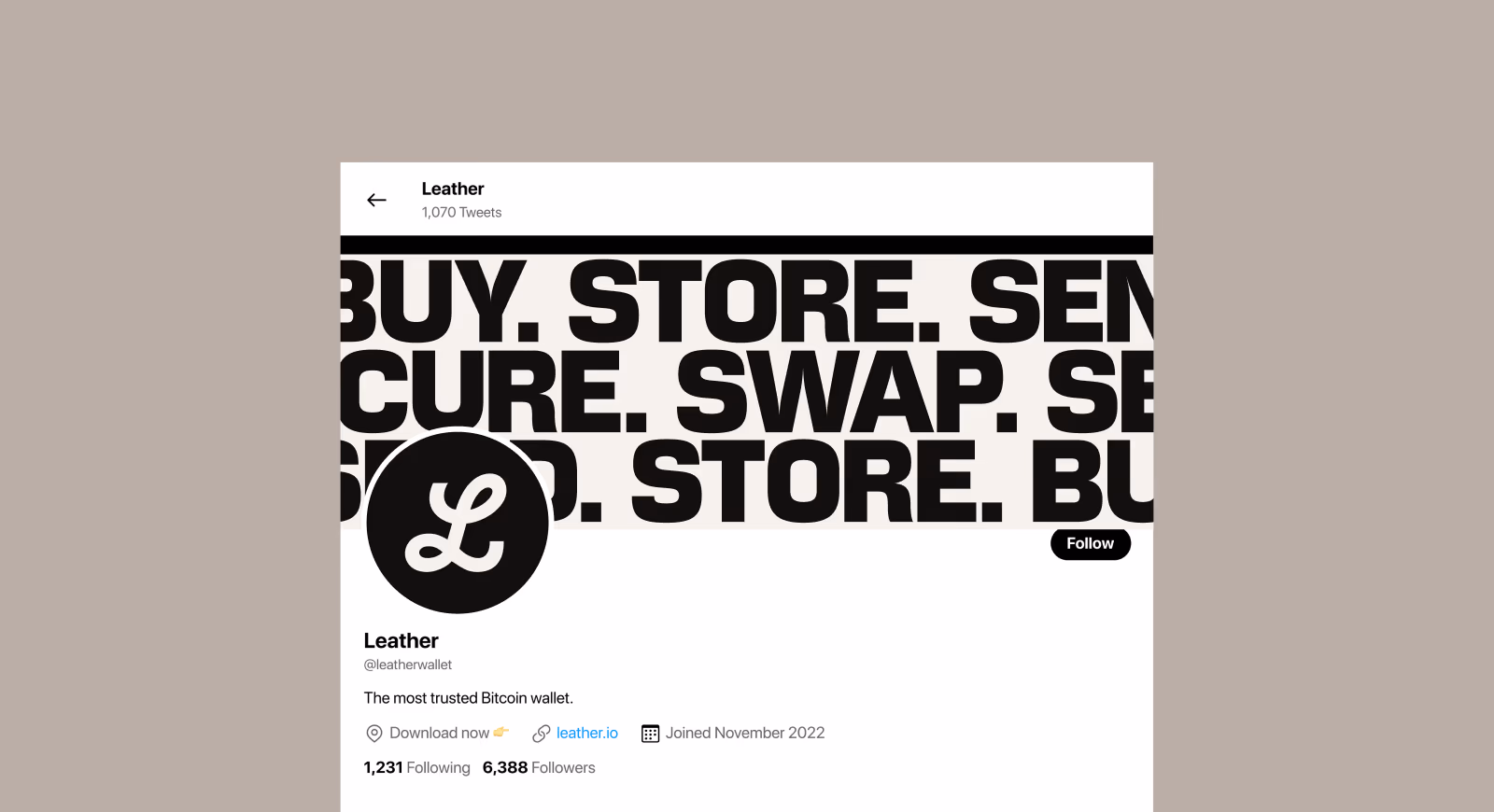 Leather's profile on X: a banner repeating Buy, Store, Send, Swap, Secure in heavy capitals, the L monogram as the avatar, and the line The most trusted Bitcoin wallet