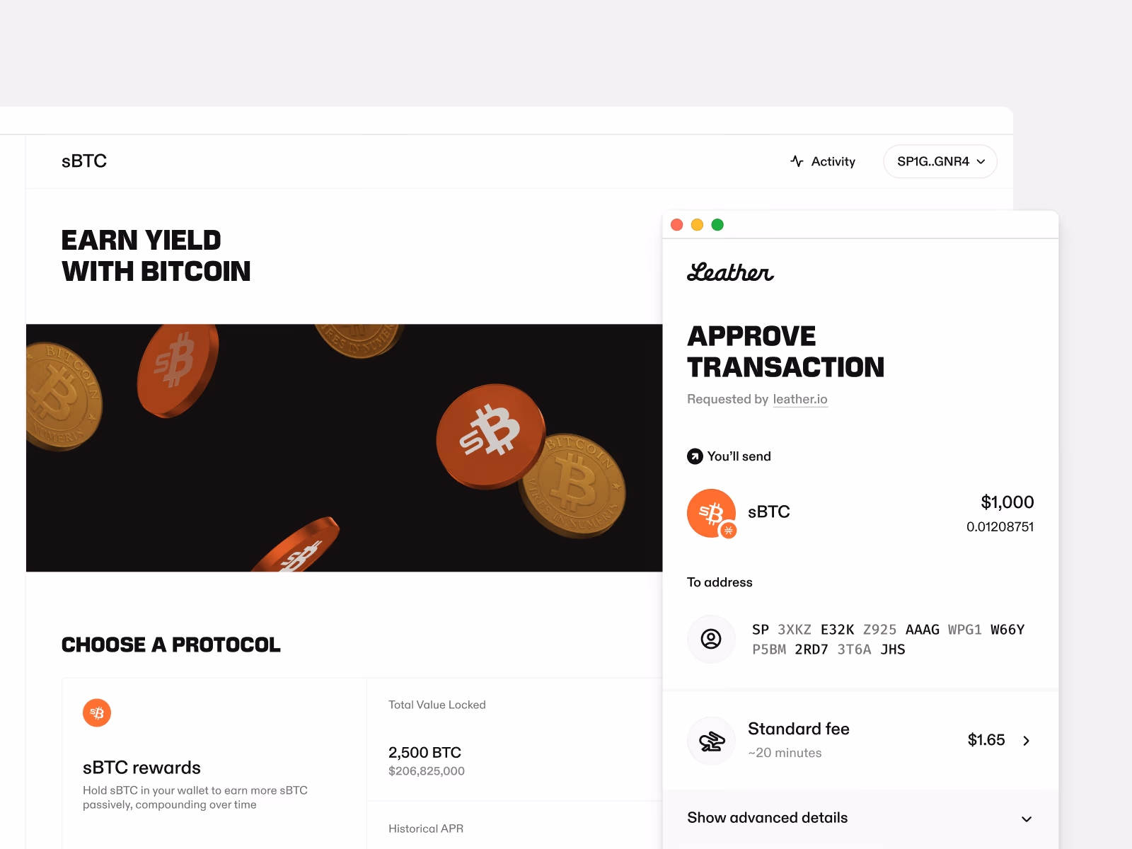On desktop, sBTC's Earn yield with Bitcoin page, with sBTC rewards to choose, and the Leather extension's Approve transaction window over it: $1,000 of sBTC to an SP address, a standard fee of $1.65 at about 20 minutes